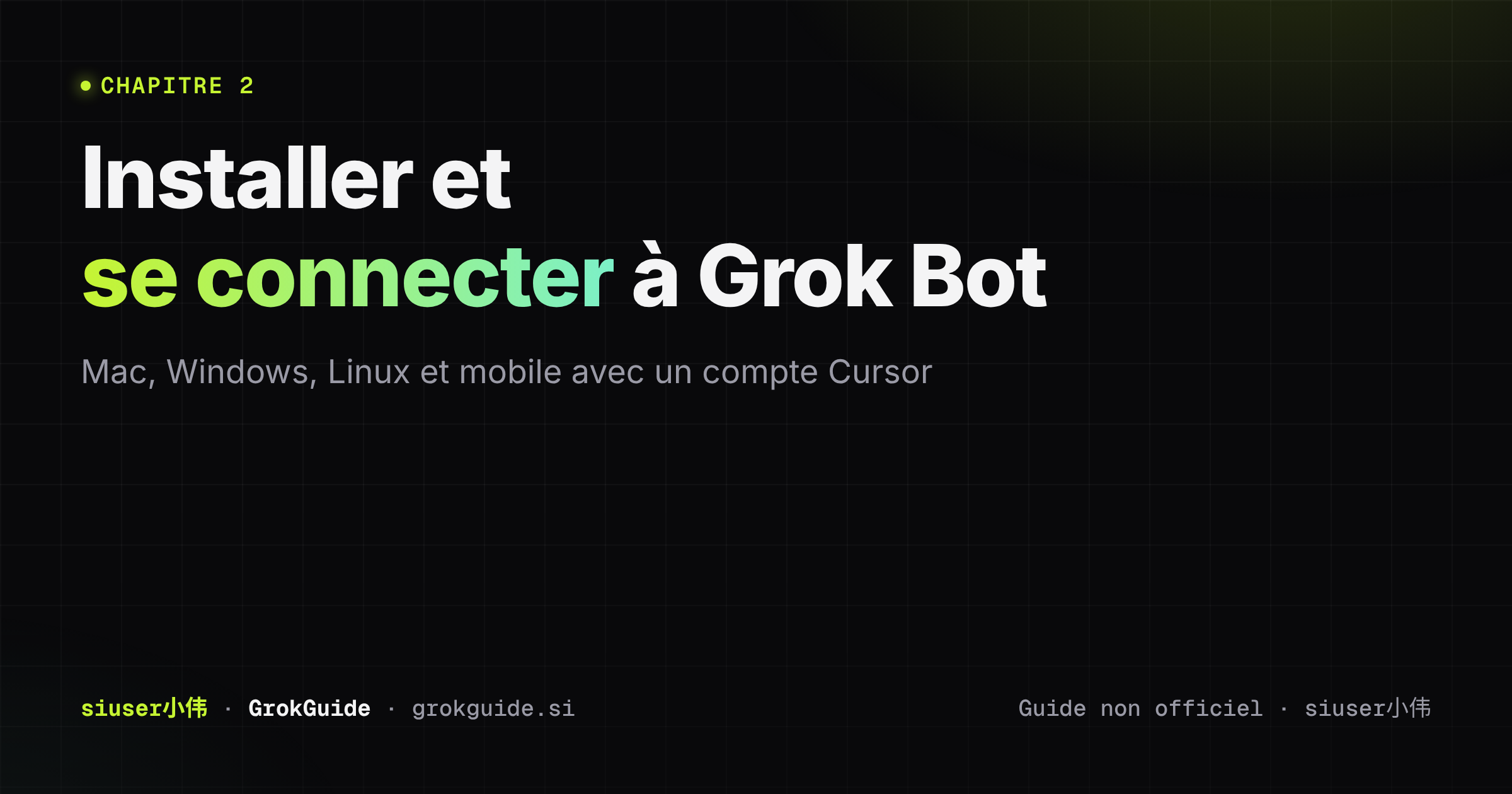 Installer et se connecter à Grok Bot